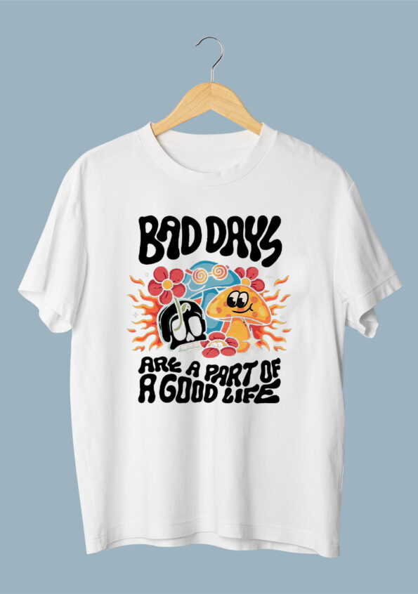 Bad Days White T-Shirts for Men 1