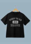 Born To Be 1991 Brave White T-shirt For Men