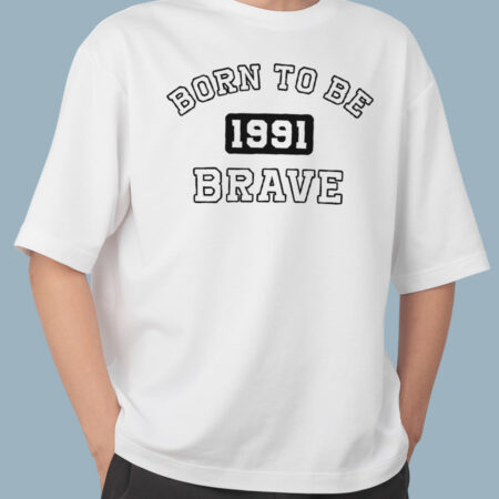 Born To Be 1991 Brave White T-shirt For Men
