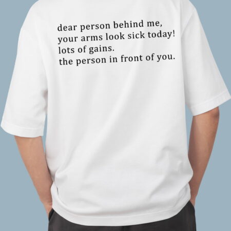 Dear Person Behind ME Oversize T-Shirt For Man