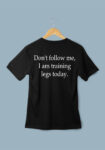 Dont Follow Me Black T-shirt for Men