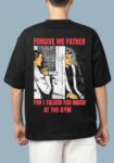 Forgive Me Father For I Talked Too Much At The Gym Black Oversized T-shirt for Men