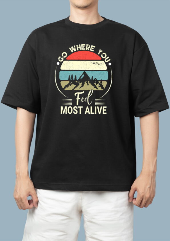 Go Where you Feel Most Alive Men's Black T-Shirt