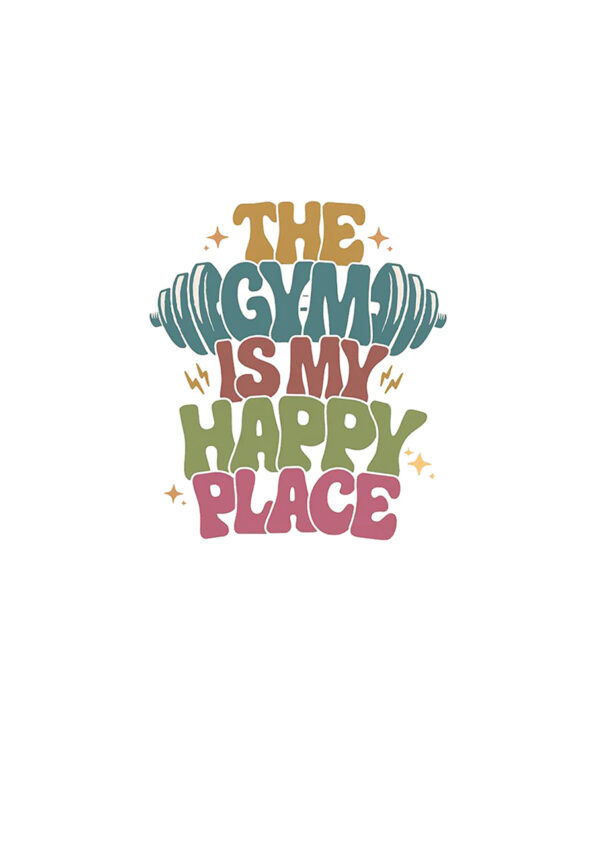 Gym is happy place T-Shirt for Men White