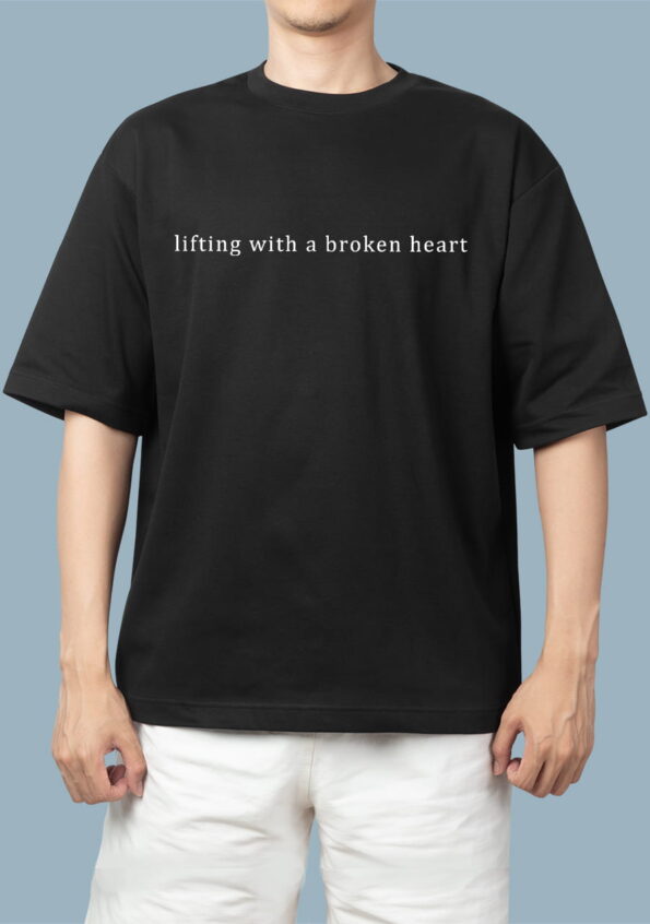 Lifting With A Broken Hart OverSize T-Shirt For Man