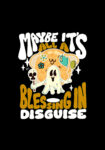 MayBe it’s all a Blessing in Disguise T-Shart (1)