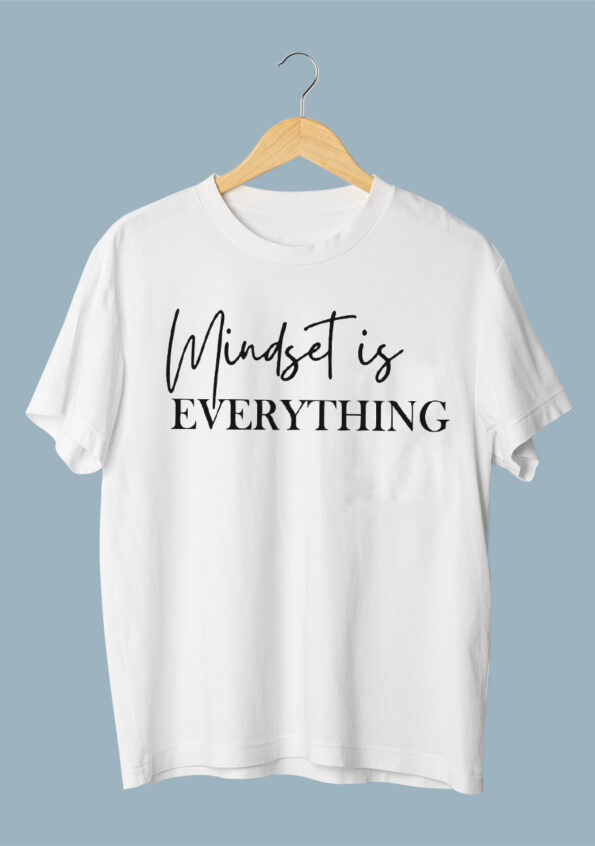 Mindset Is Everything White T-shirt For Men 2