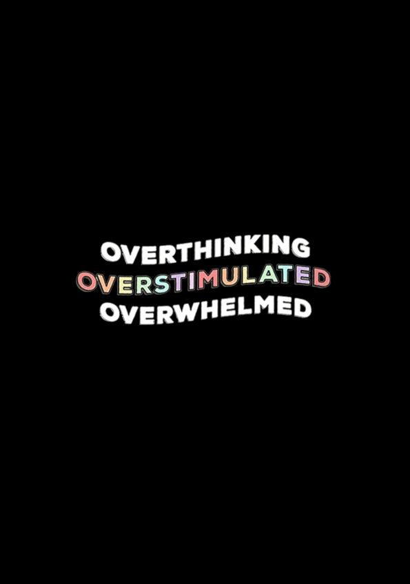 Overthinking Overstimulated Overwhelmed Men's T-shirt Black Logo