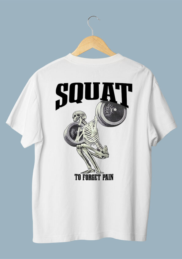 Squat to Forget Pain White T-Shirt For Men 1