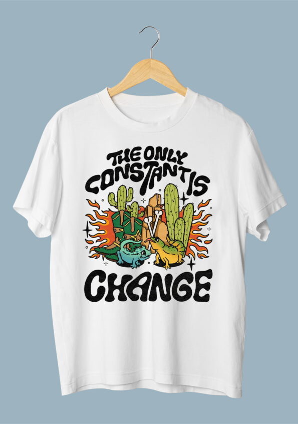 The only Constant is Change White T-Shirt for Men 1