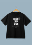 Trust no one Black T-Shirt for Men