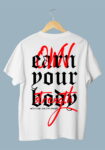 Earn Your Body White T-Shirt For Men