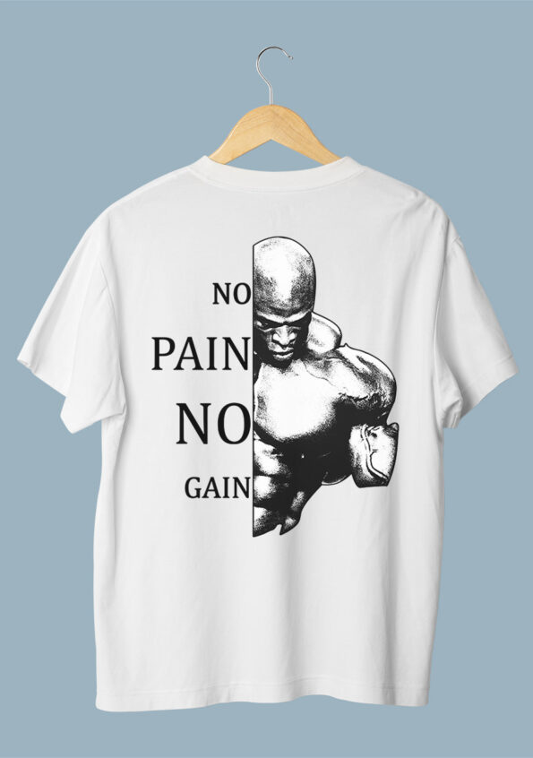 NO PAIN NO GAIN Men's Oversized White T-shirt 1