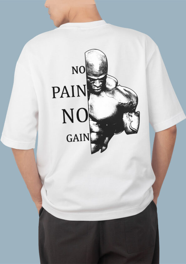 NO PAIN NO GAIN Men's Oversized White T-shirt